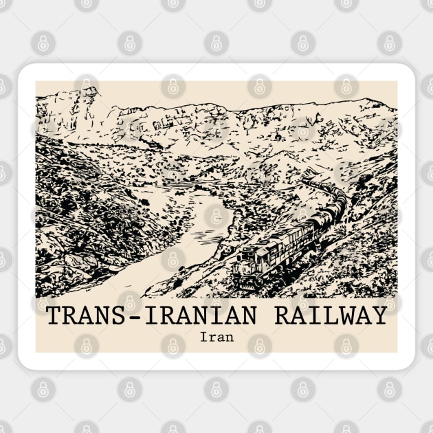 Trans-Iranian Railway - Iran Magnet by Lakeric